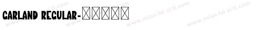 Garland Regular字体转换